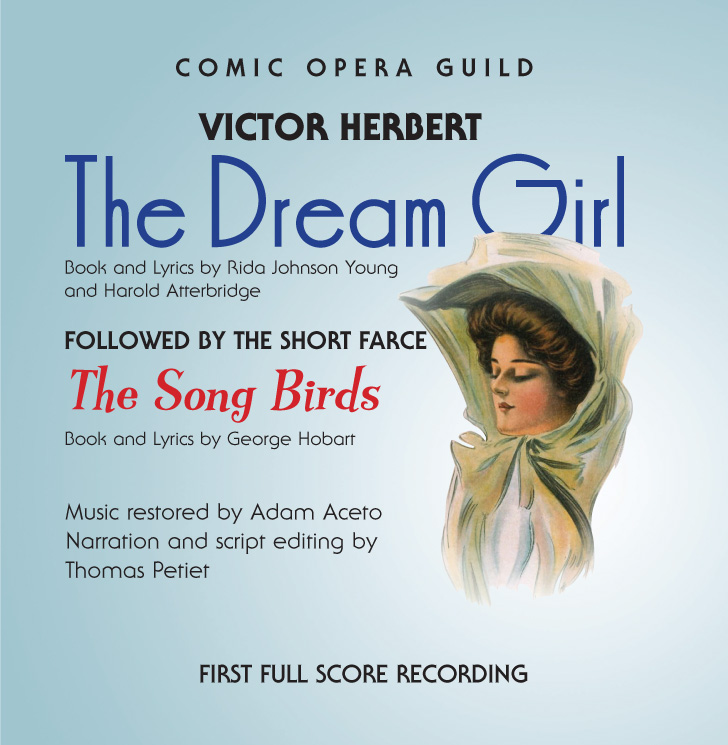 The Dream Girl followed by The Songbirds