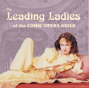 The Leading Ladies of the Comic Opera Guild