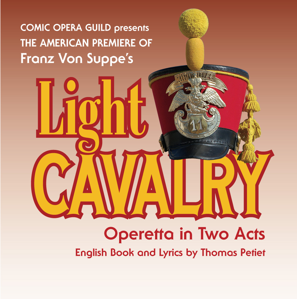 Cover for the Comic Opera Guild’s Light Calvary, an Operetta in Two Acts