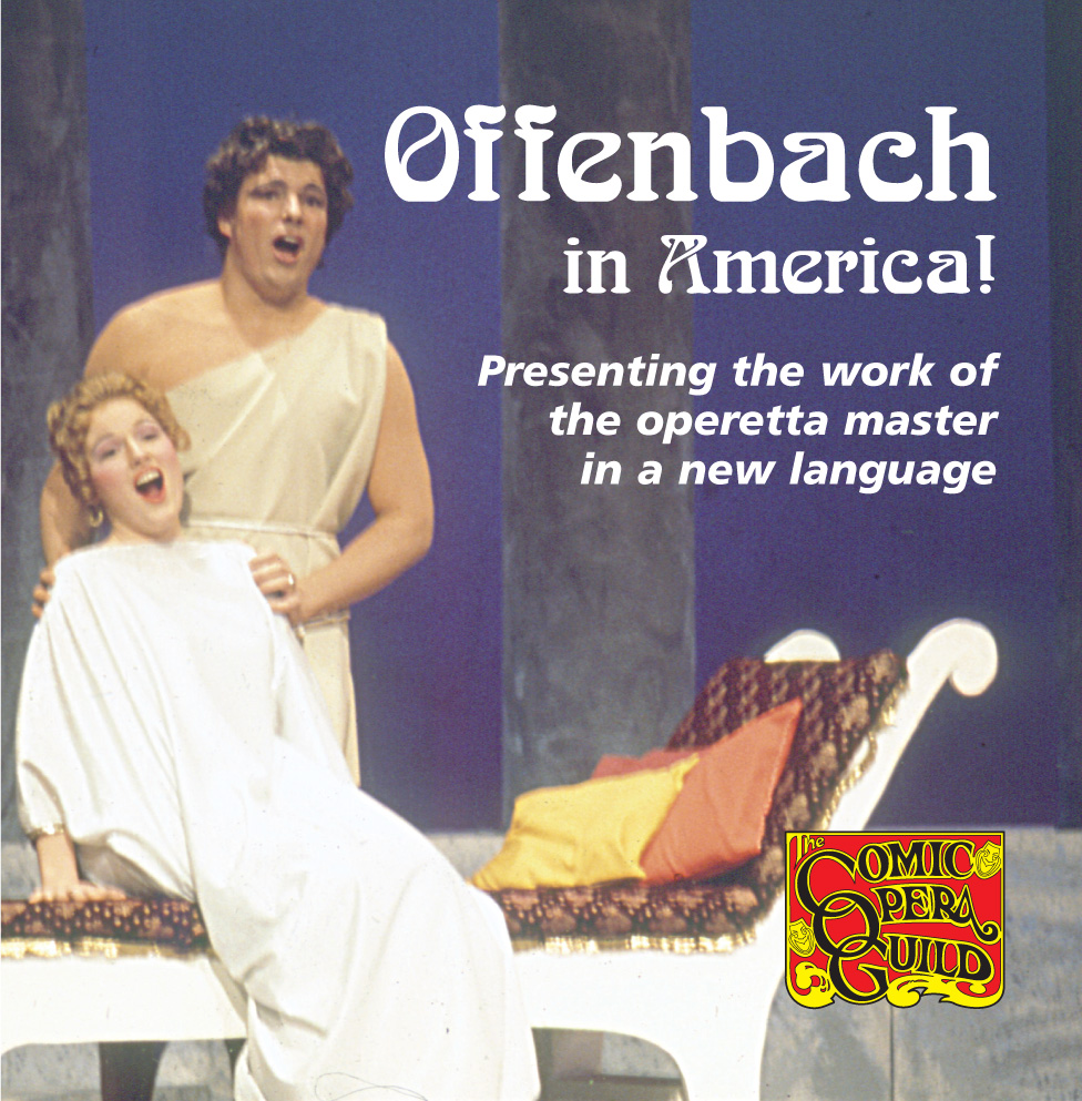 Offenbach in America, the work of the operetta master in a new language